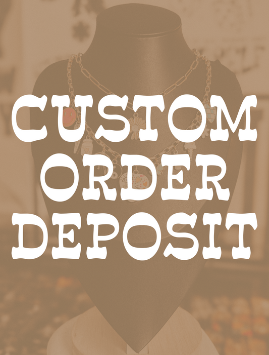 Custom Order Deposit (per item)